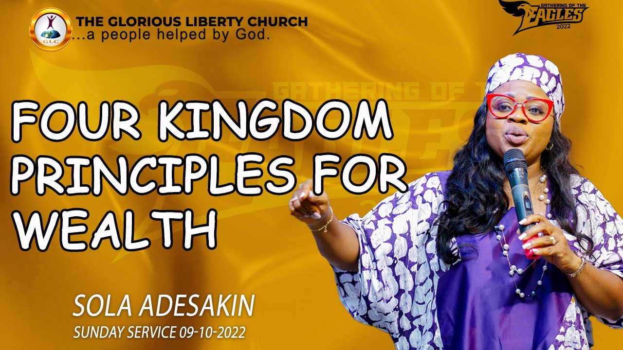 4 KINGDOM PRINCIPLES FOR WEALTH AND 4 DIMENSIONS OF WORK - SOLA ADESAKIN