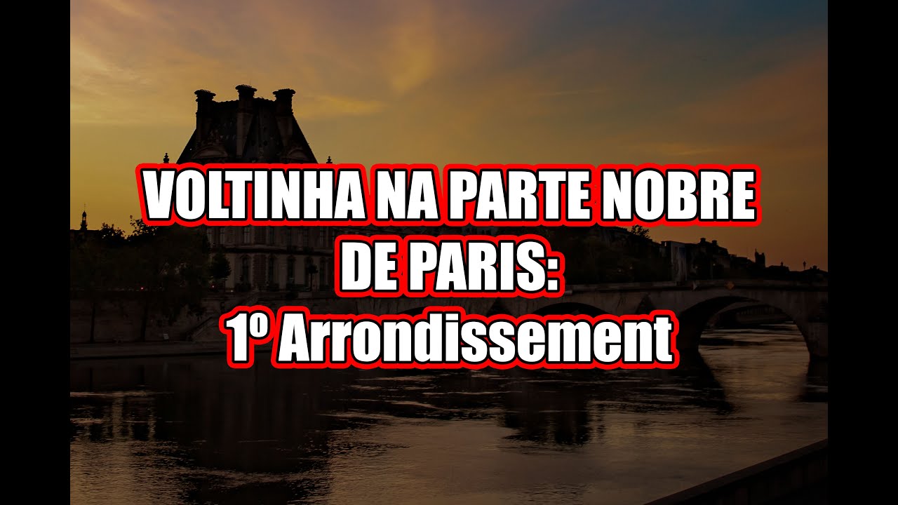 PARTE NOBRE DE PARIS: UMA VOLTINHA PELO 1º ARRONDISSEMENT! #dicasdeparis #louvre #andredegrossi