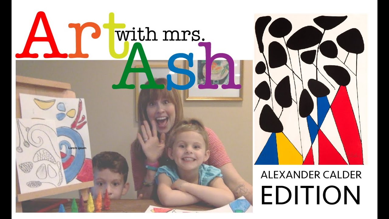 WCH ART Lesson- Alexander Calder Edition