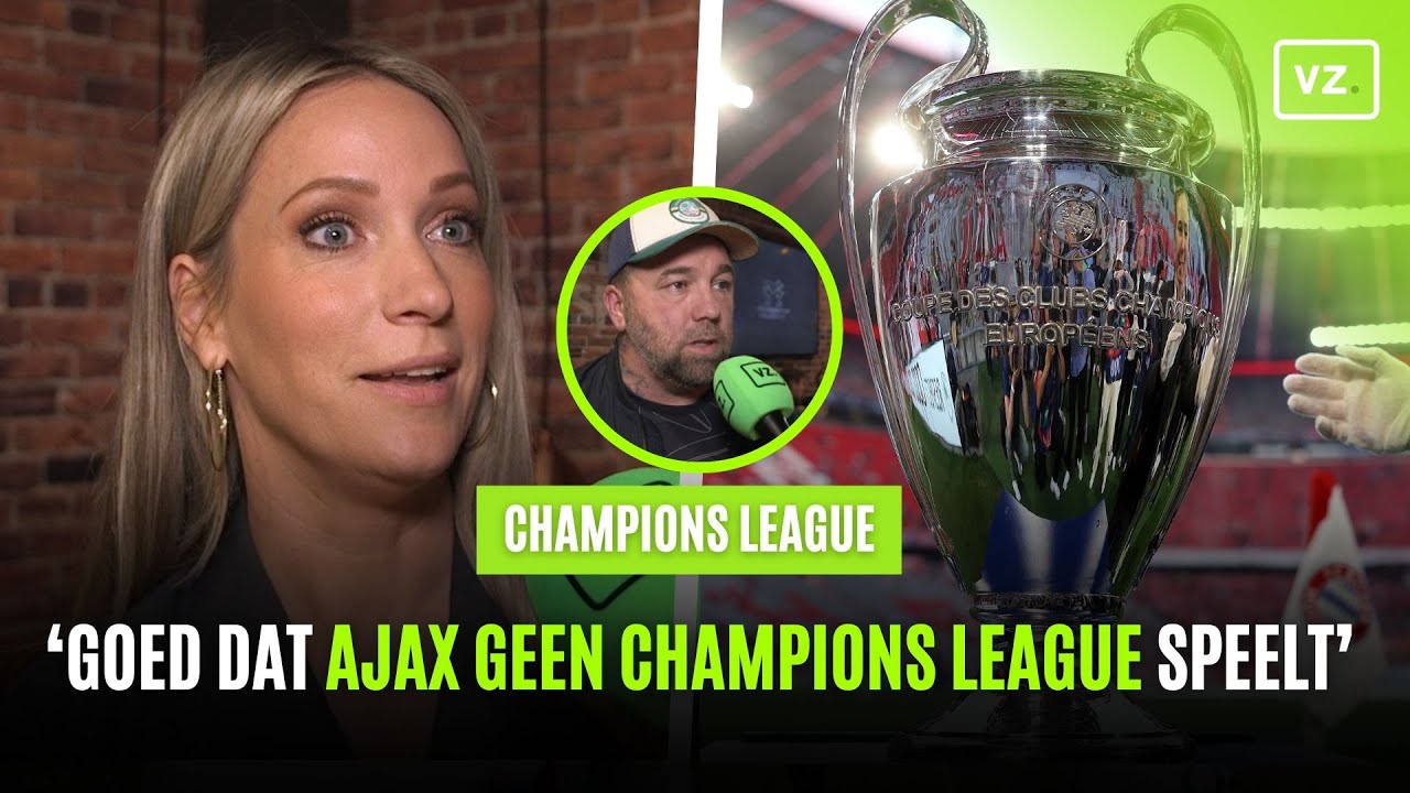 'Goed dat Ajax komend seizoen geen Champions League speelt'