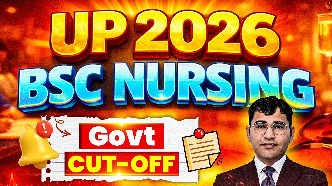 UP BSc Nursing 2026 Govt College Cut Off | Top Nursing College In UP | UP BSc Nursing 2026 Cut Off