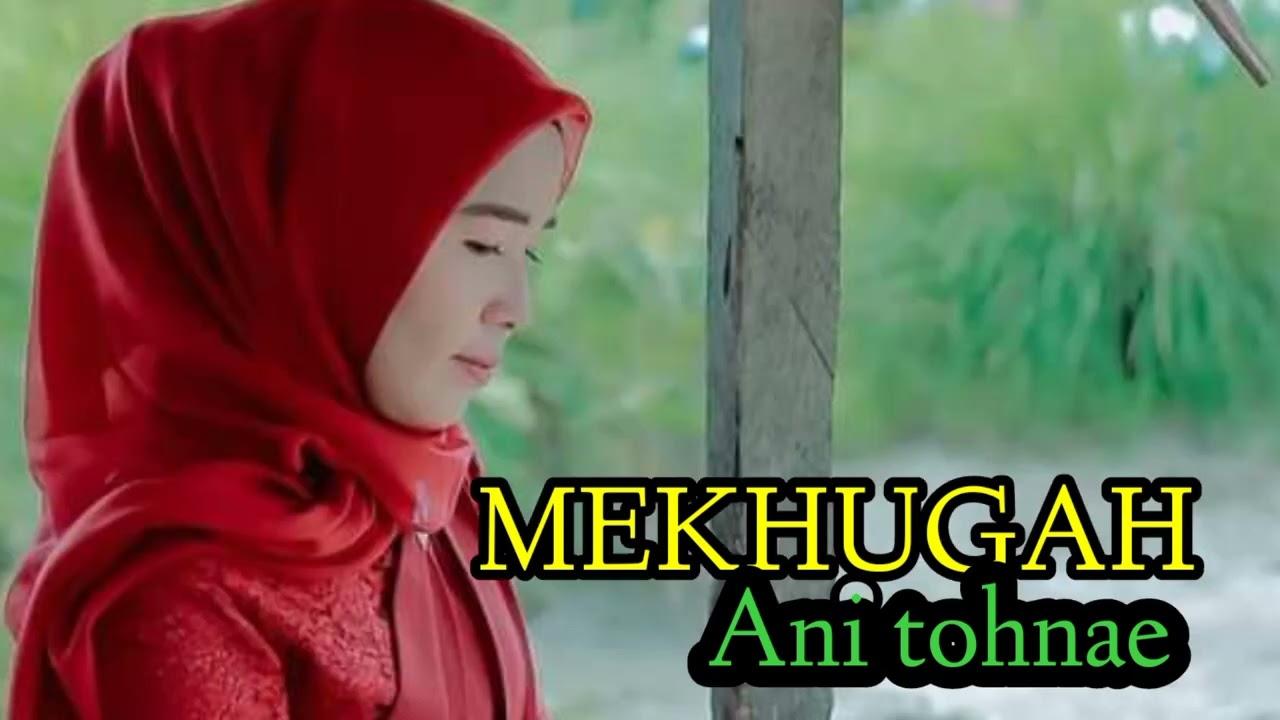 Lagu Alas terbaru_Mekhugah_Ani Tohnae
