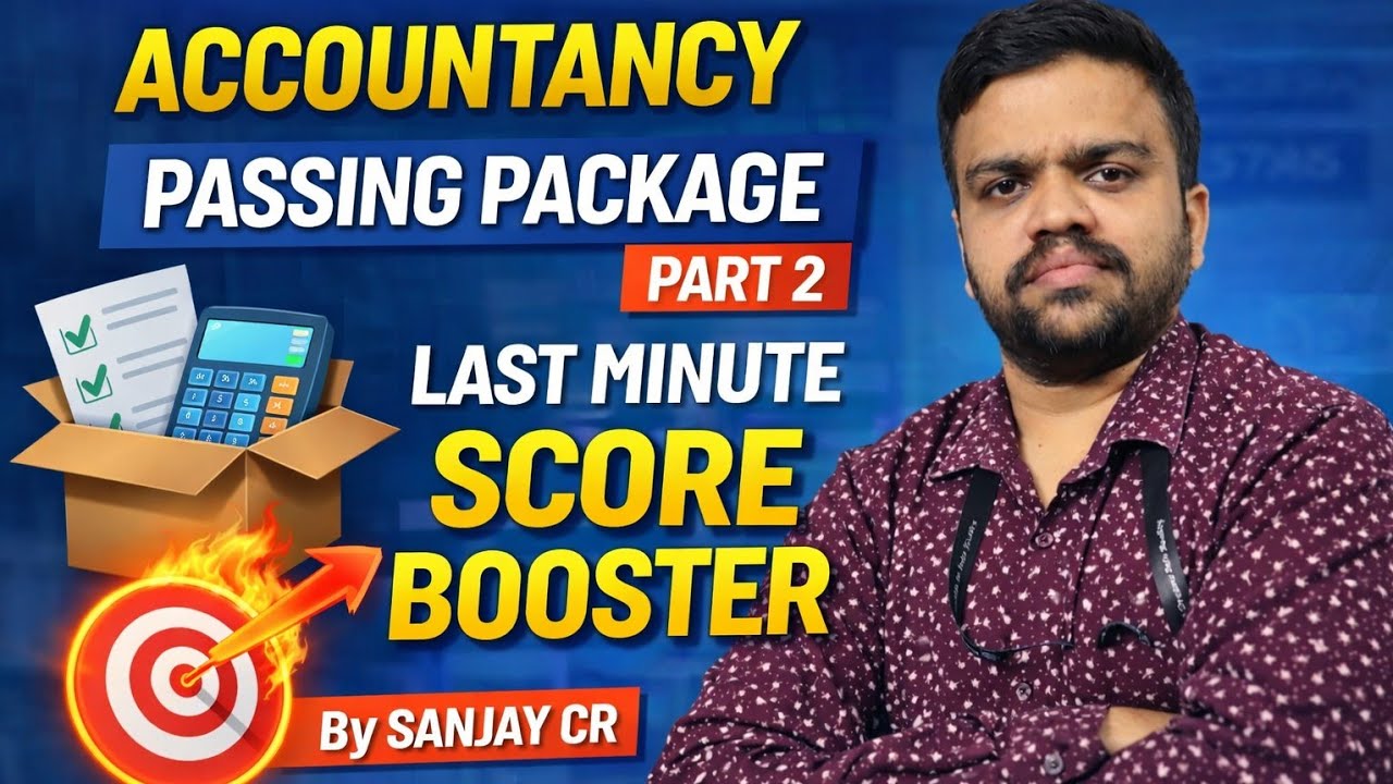 Accountancy Passing Package Part 02 By Sanjay CR #accounts