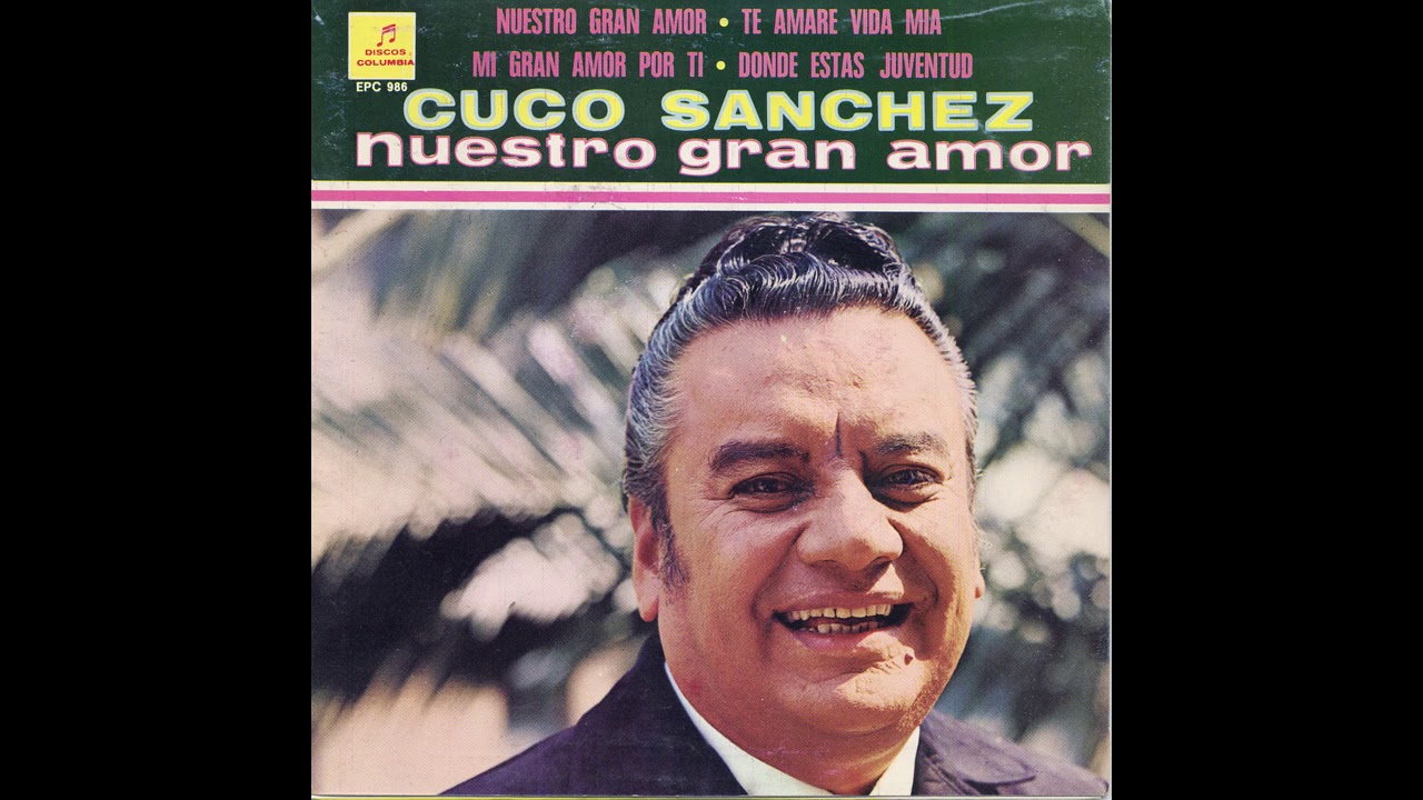 Cuco Sanchez - Donde Estas Juventud - Columbia epc-986-b-2