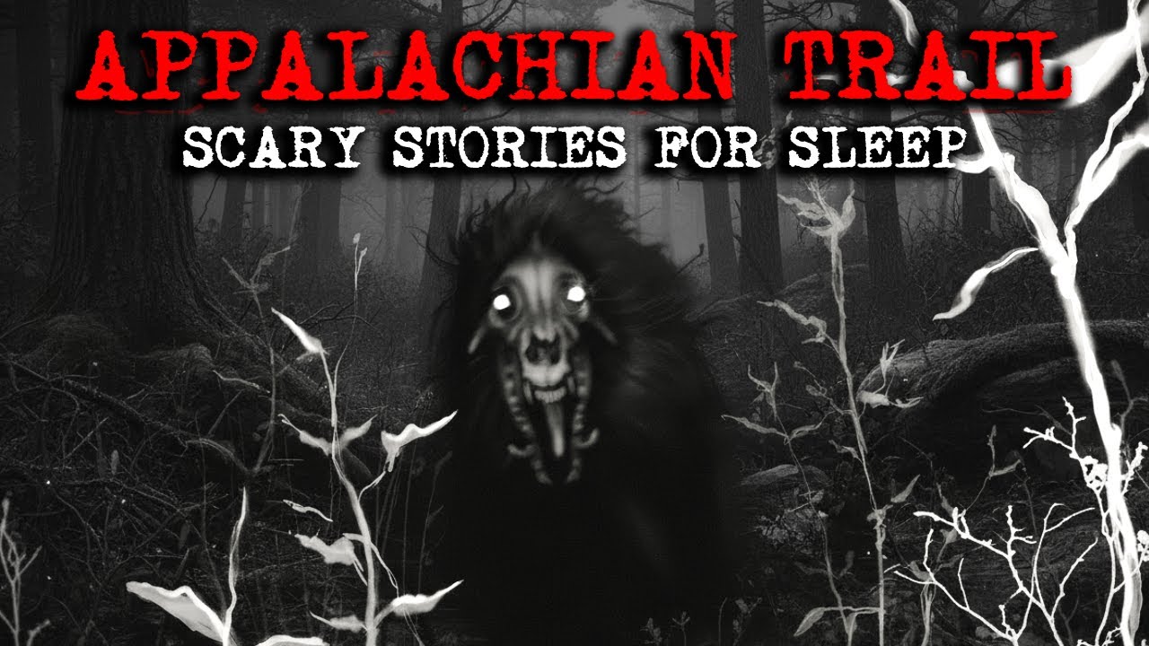 10 Real Creepy & Disturbing Appalachian Mountains Trail Scary Stories