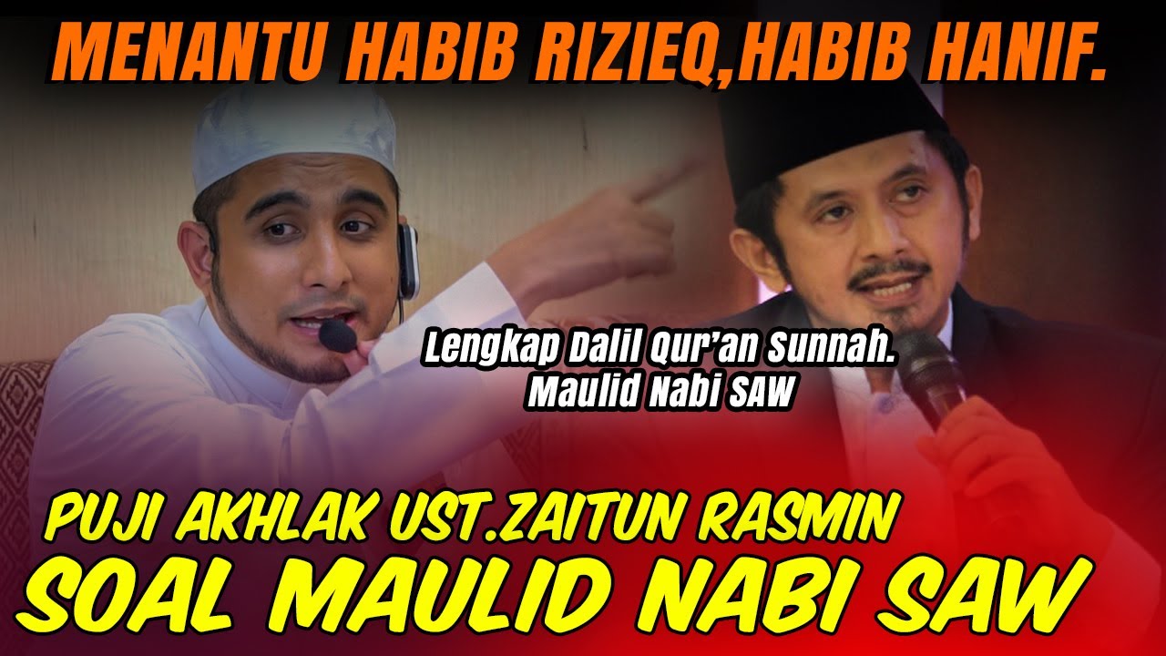 INILAH!!! DALIL LENGKAP MAULID NABI SAW DARI ALQUR'AN DAN HADITS. HABIB HANIF AL ATTHOS