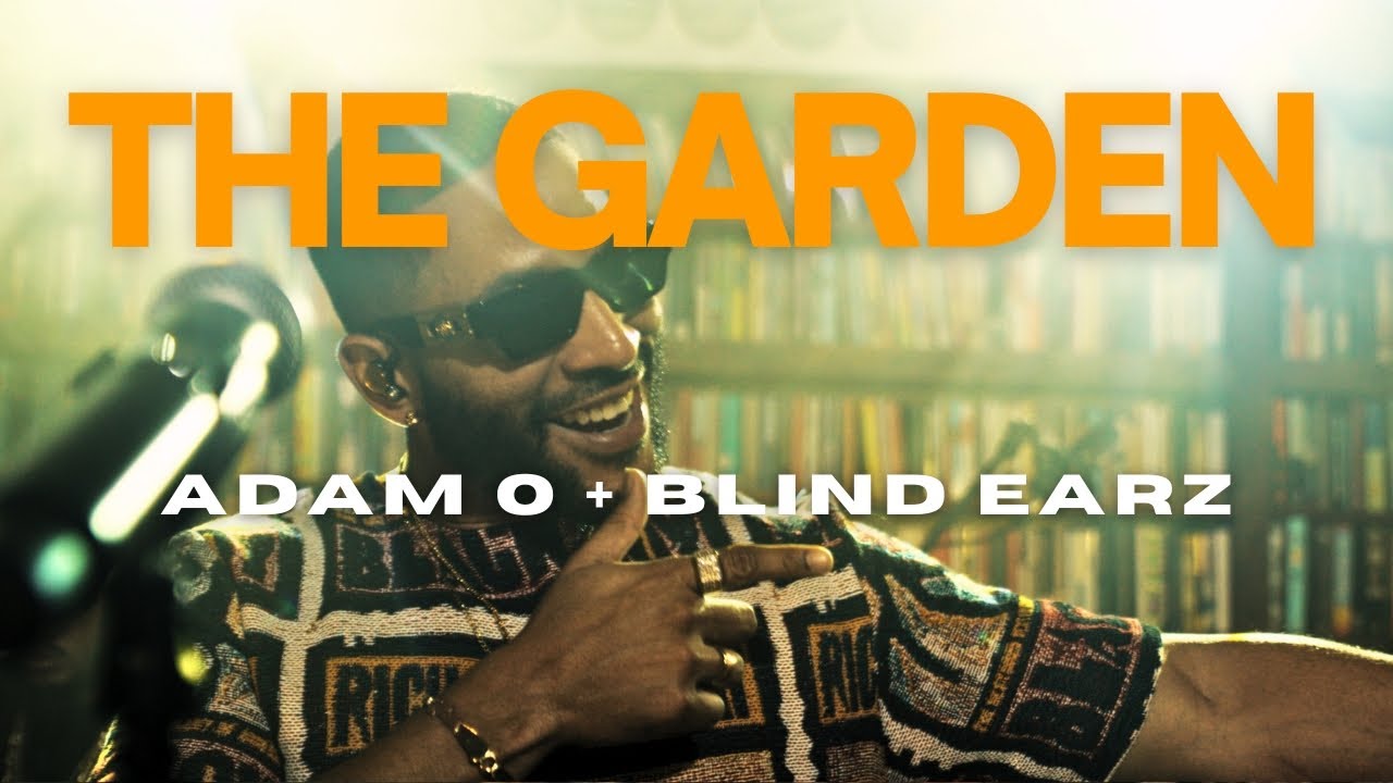 Adam O + Blind Earz - The Garden Live (Volume 1)
