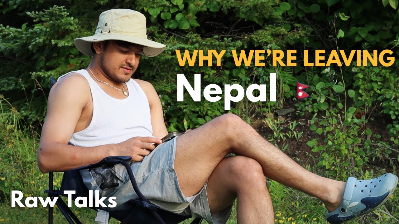 Why youths are leaving Nepal? Honest Talks