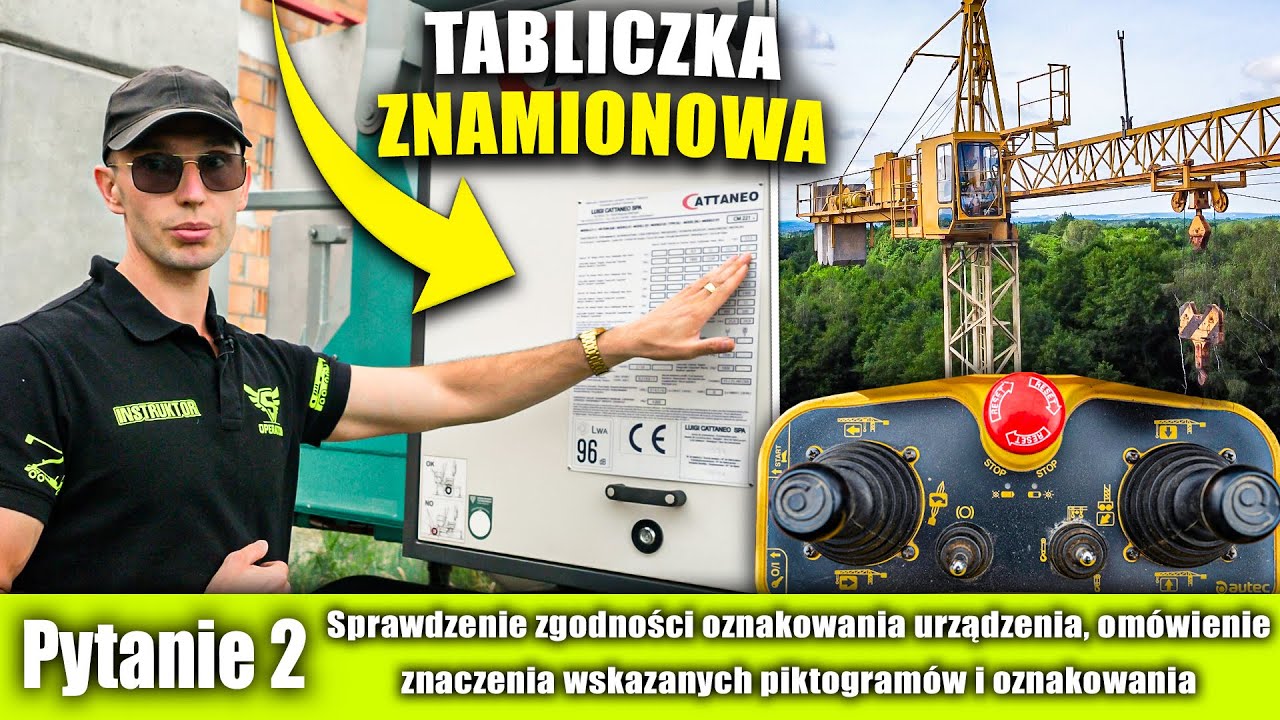 #2 Sprawdzenie piktogramów i oznakowania - ŻURAW WIEŻOWY i SZYBKOMONTUJĄCY - EGZAMIN PRAKTYCZNY UDT