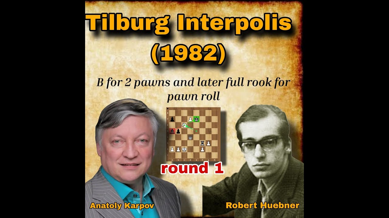 Karpov vs Huebner, 1982 | round 1 | B for 2 pawns and later full rook for pawn roll #chees