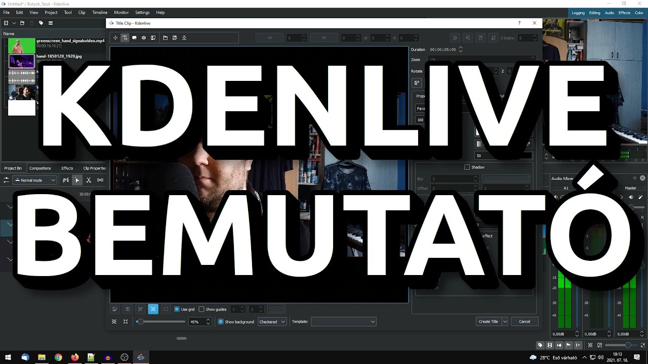 Kdenlive Magyar Tutorial - Ingyenes Videószerkesztő