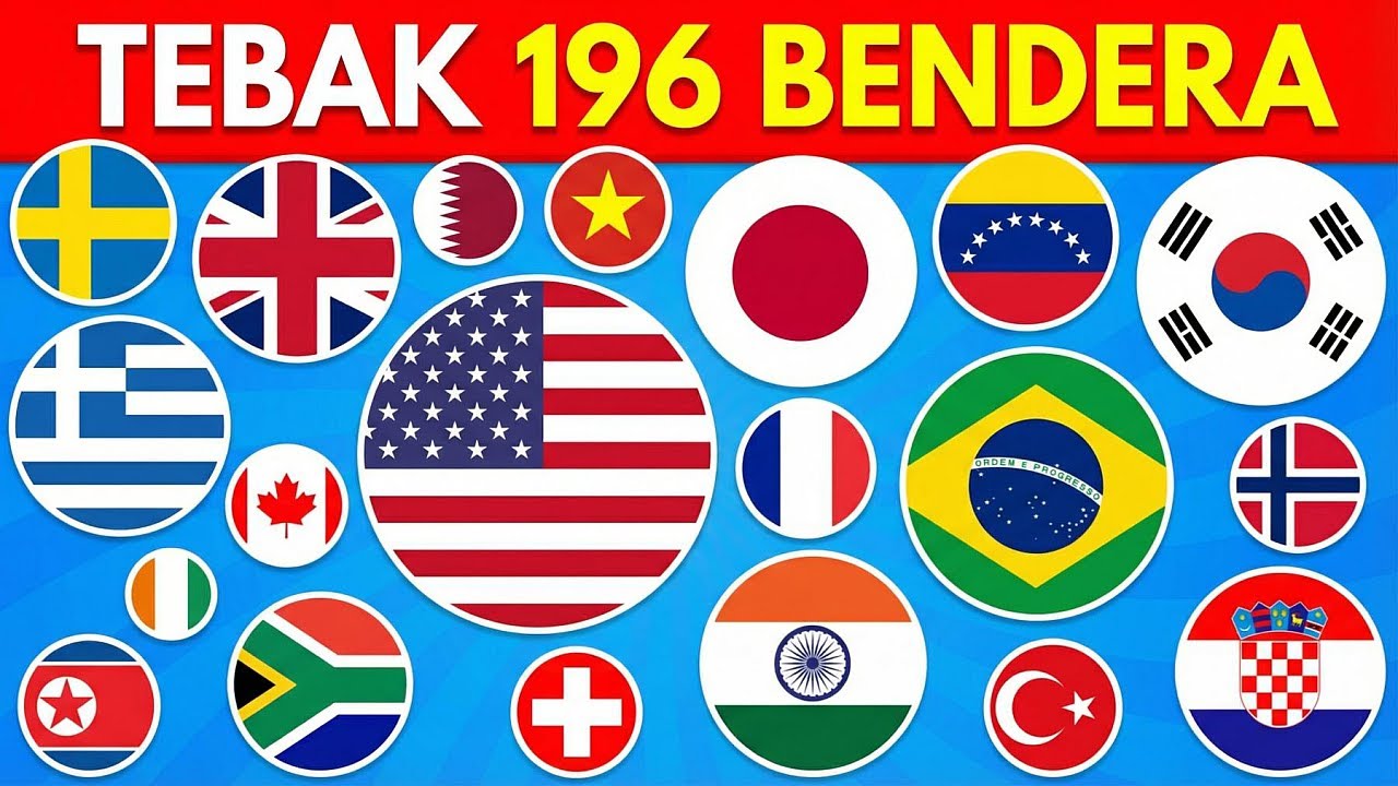 Tebak Semua 196 Bendera di Dunia! | Kuis Tebak Bendera 🚩🌍