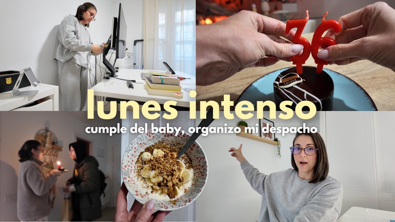 un lunes conmigo | 🎂 cumpleaños de Nacho y 🎥 mucho trabajo
