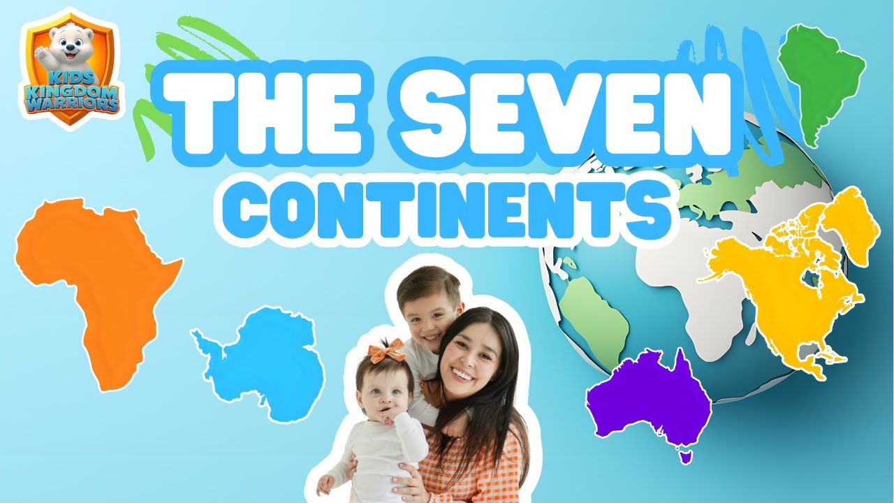 Learning the 7 Continents - Kids & Toddler Educational Video - Learn Through Gods Word!