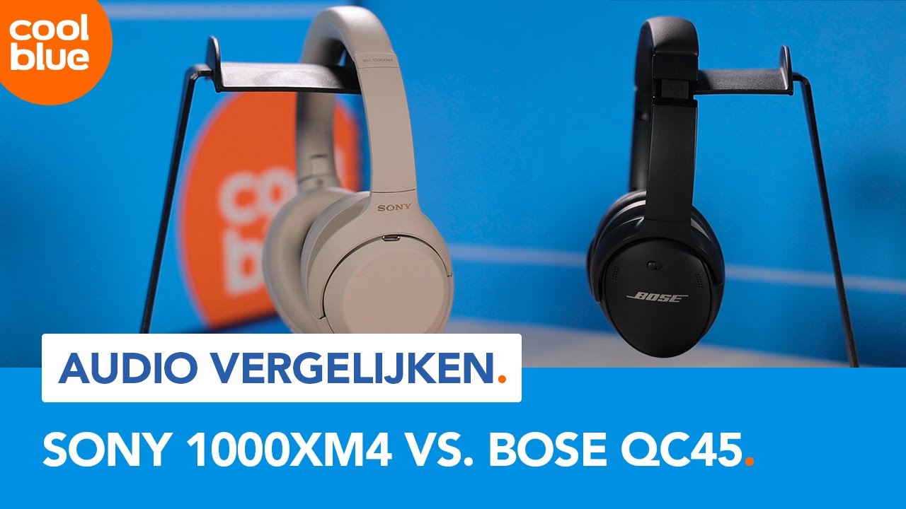 De top tegen elkaar | Sony WH-1000XM4 vs. Bose QuietComfort 45 - Audio Vergelijken