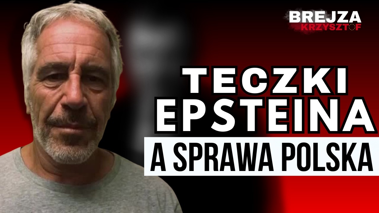 TECZKI EPSTEINA a SPRAWA POLSKA | BREJZA
