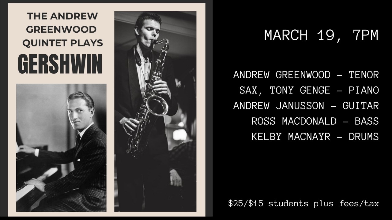 The Andrew Greenwood Quintet plays Gershwin