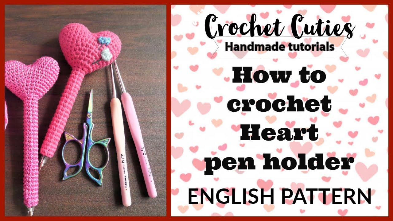 How to crochet Heart pen holder from Hotel Del Luna fast and easy