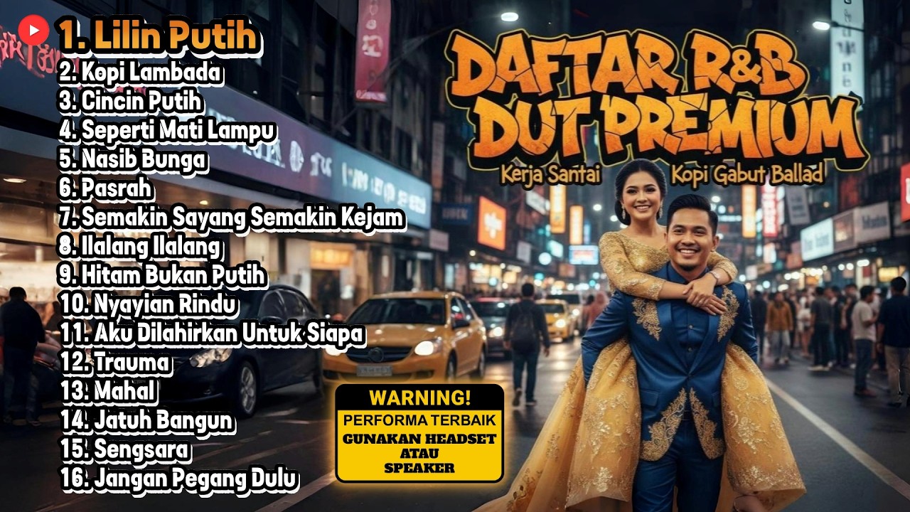 DAFTAR R&B DUT PREMIUM - Kerja Santai Kopi Gabut Ballad (Lilin Putih)