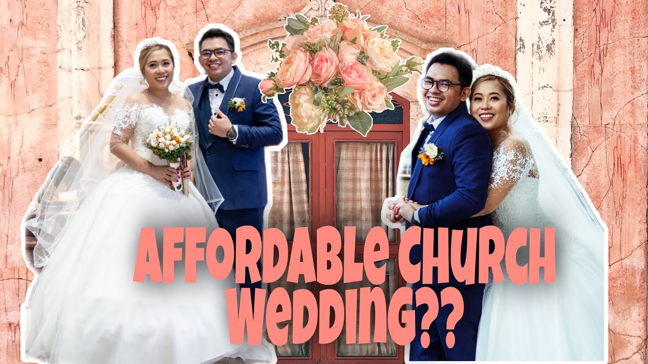 How affordable was our intimate Church wedding? | Tips on how to save costs on your wedding expenses