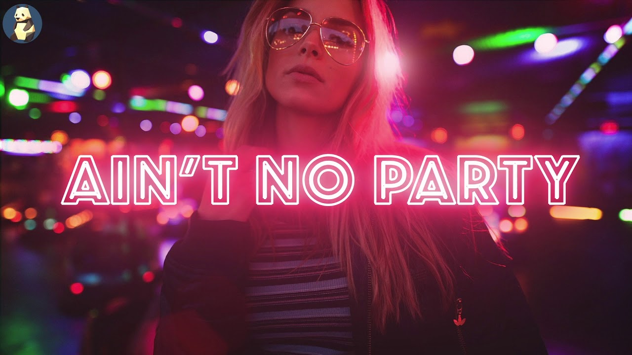 [Ain't No Party (Like an Alcoholic Party)] by DJ Kicken VS MC 来和妲己玩耍吧 抖音DJ音乐完整版