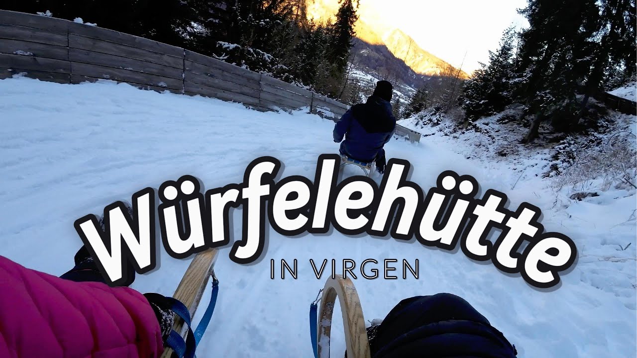 Rodeln in Virgen zur Würfelehütte 1.307m - Streckenlänge: 2,1 km