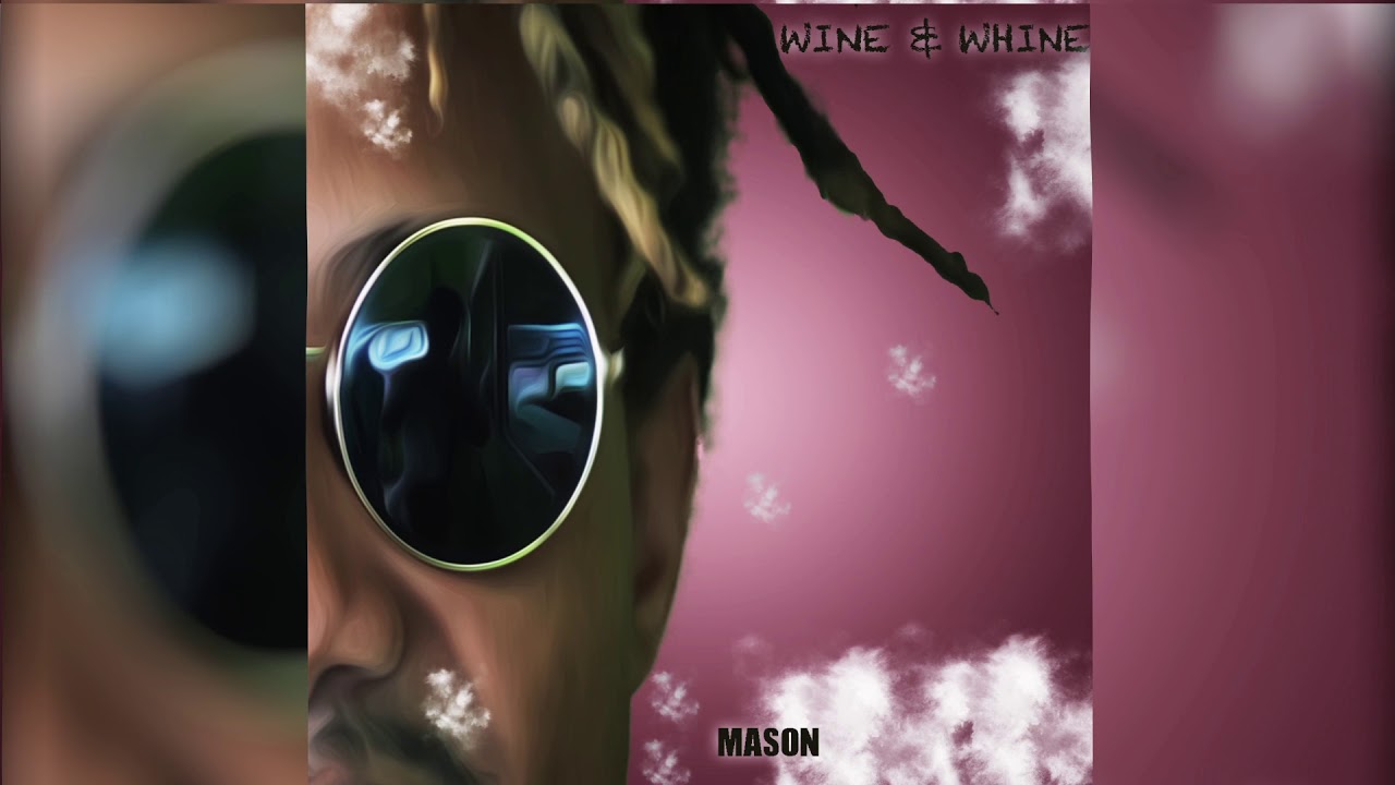 Mason made - Wine & Whine (Vincy Soca 2019)