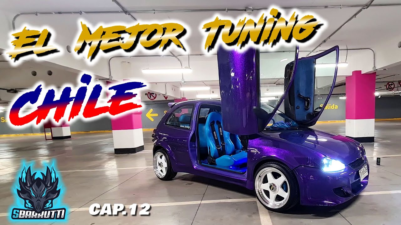 El Mejor Tuning de Chile T1 Cap12 | SBARRUTTI