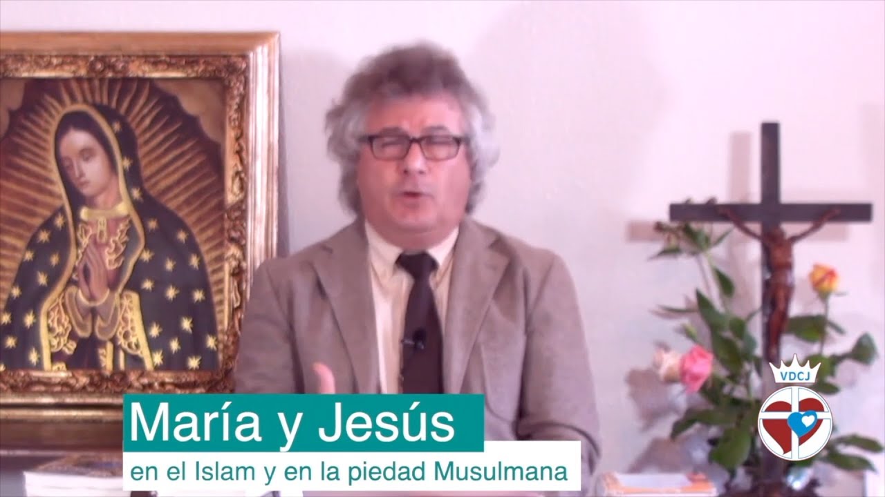 María y Jesús en el Islam y en la Piedad Musulmana. Raad Salam Naaman