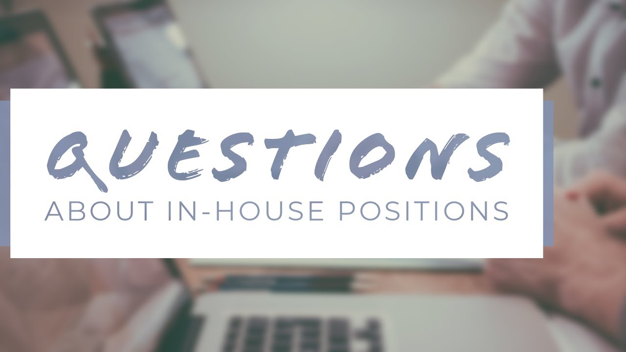 Frequently Asked Questions About In-House Counsel Jobs