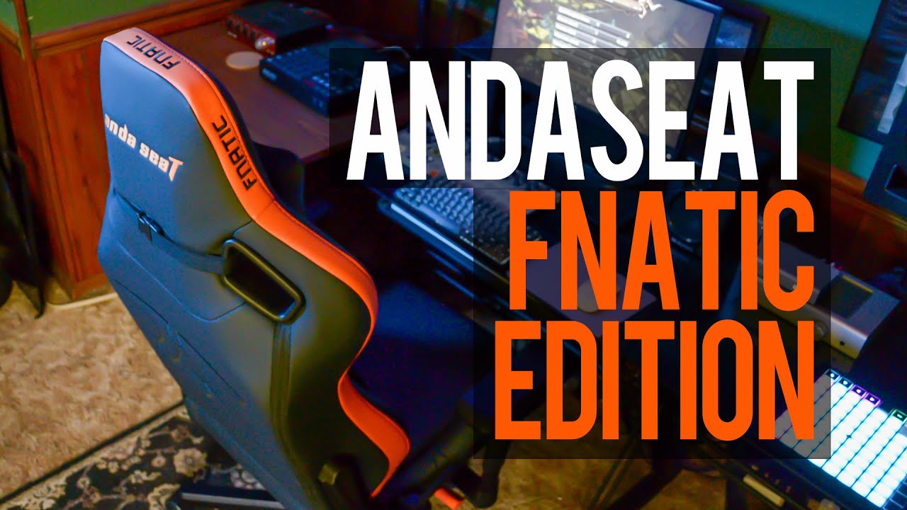 The AndaSeat Fnatic Edition Is Probably the Best Gaming Chair You'll Ever Sit In