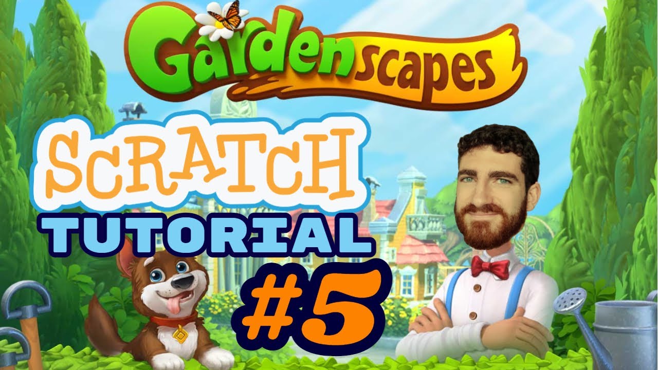 How to make GARDENSCAPES game - Scratch 3.0 Tutorial #5