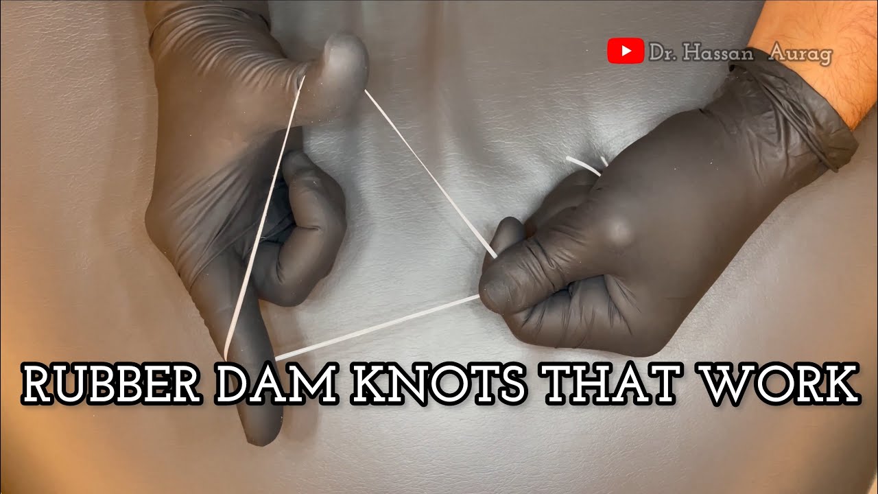 Rubber Dam Floss Trick Explained | Single Knot & Double Self-Ligating Knot Step by Step