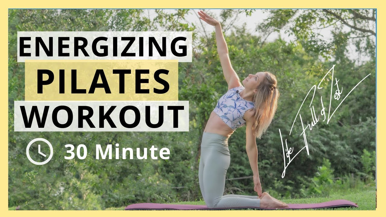 Energizing 🌞 30 Min Full Body Pilates Workout | Life Full of Zest Pilates 🍋