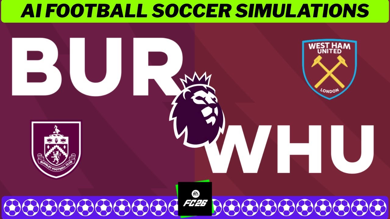 BURNLEY vs WEST HAM ⚽ Premier League 2025/26 Matchday 25 📀 EA FC 26 Simulation