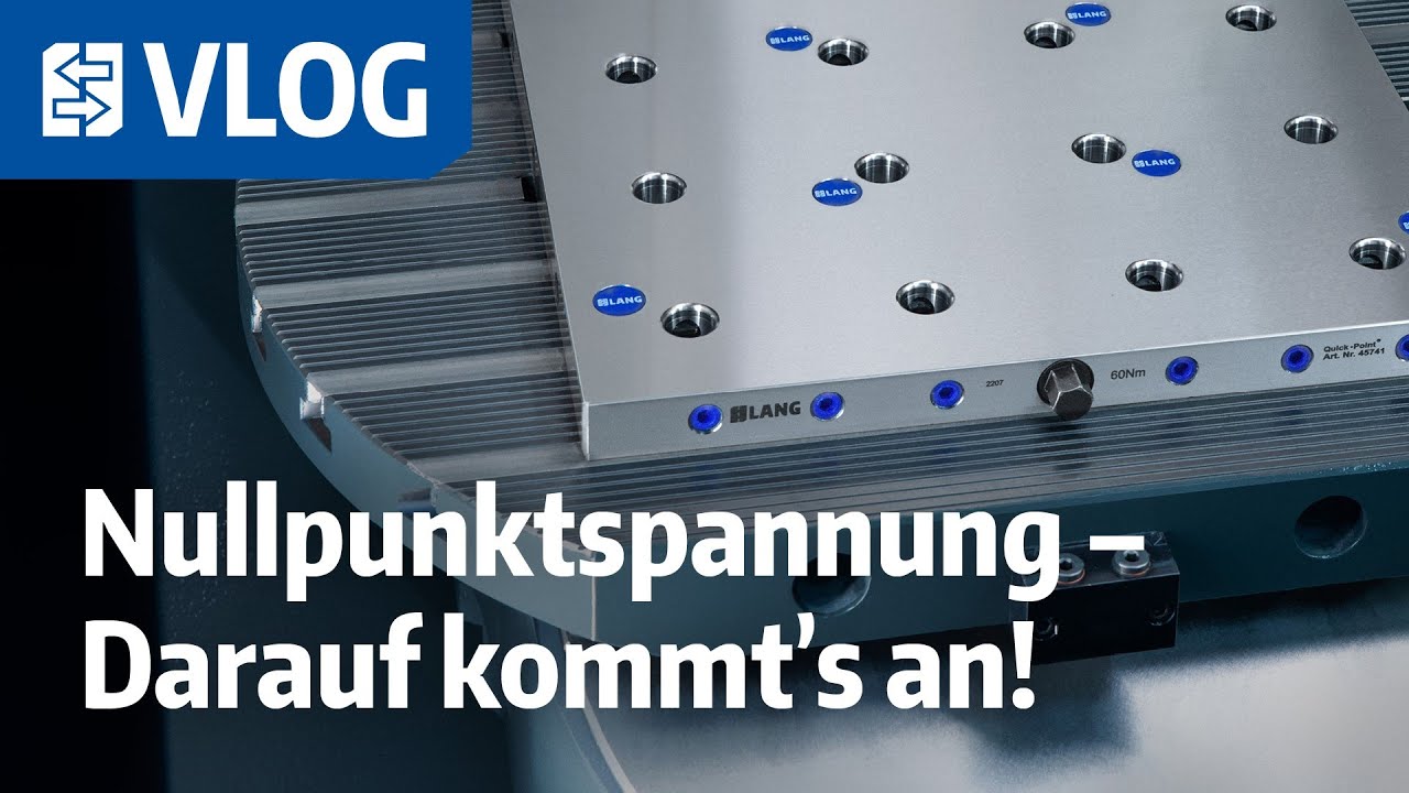 Gut gerüstet - Was macht ein Nullpunktspannsystem aus?