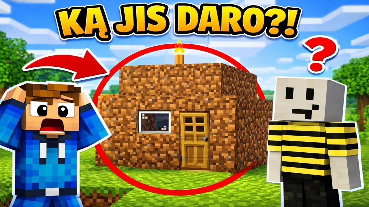 Mano kvailas draugas žaidžia MINECRAFT! (jis nemoka!) 😭