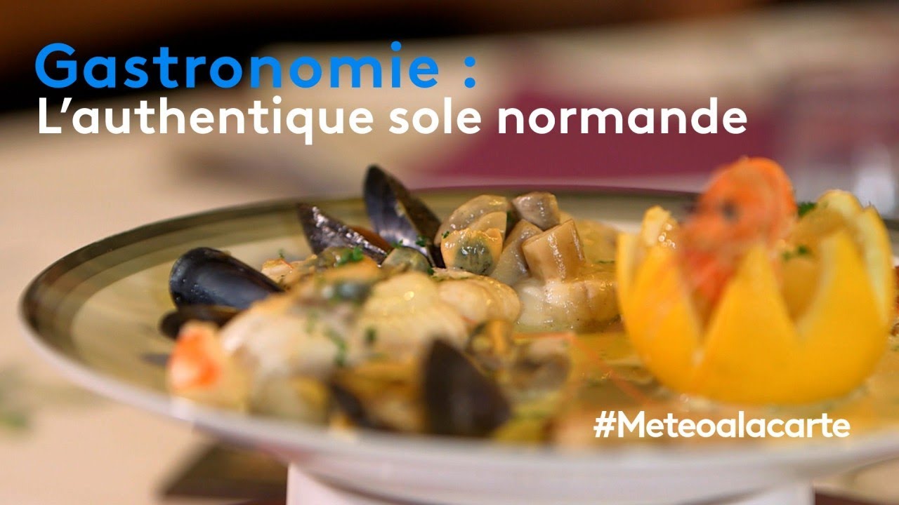 Gastronomie : l'authentique sole normande