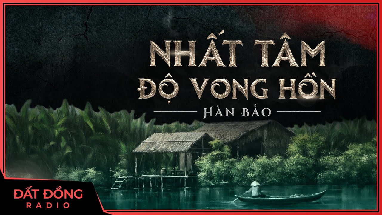 Truyện ma : NHẤT TÂM ĐỘ VONG HỒN - Truyện ma miền Tây xưa Nguyễn Huy diễn đọc | Tập 1/2