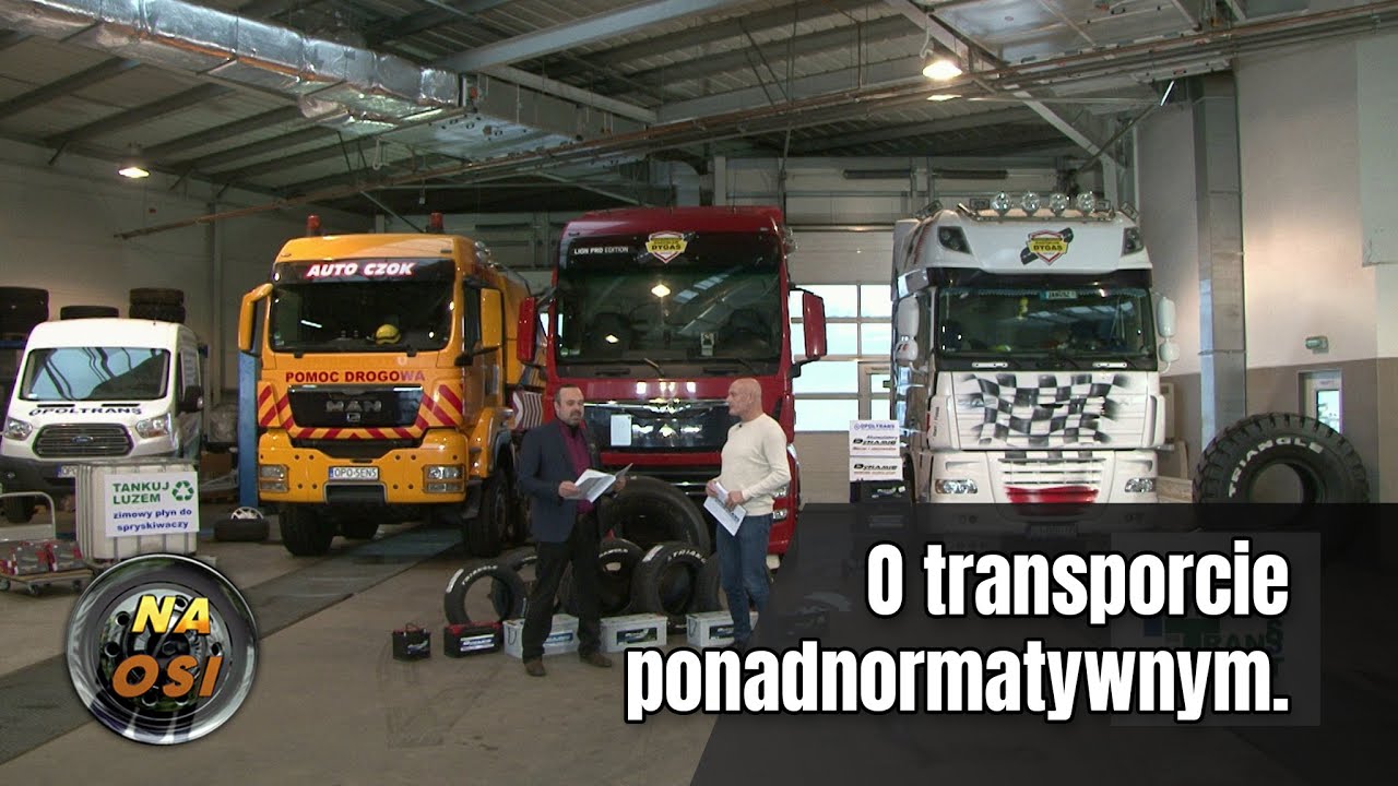 O transporcie ponadnormatywnym. [Ekspert Na Osi radzi]