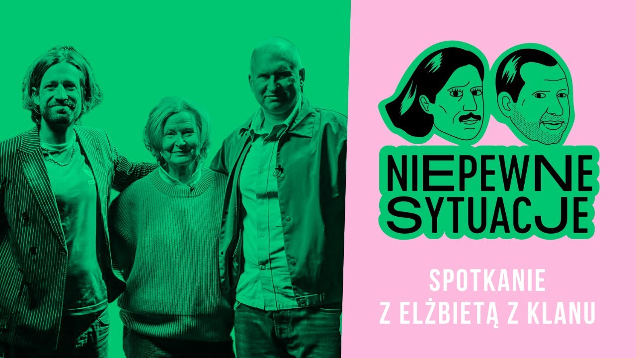 Niepewne Sytuacje: Spotkanie z Elżbietą z Klanu