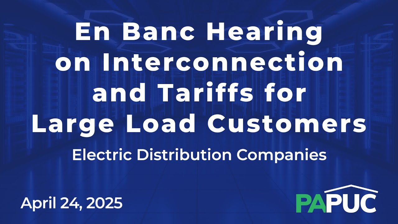 En Banc Hearing on Interconnection and Tariffs for Large Load Customers - EDC Panel