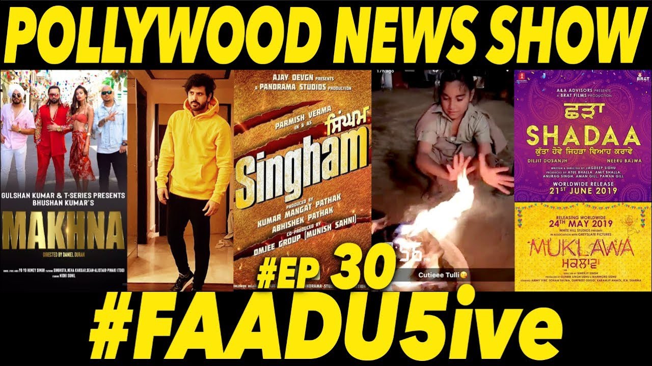 Latest Pollywood News | FAADU5IVE - Episode 30  | Yo Yo Honey Singh | Diljit Dosanjh | DAAH Films