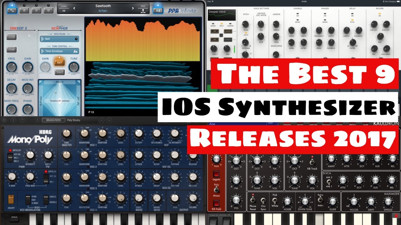The BEST 9 iOS Synthesizer Releases  2017