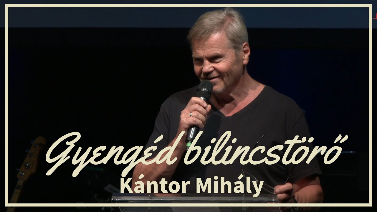 Kántor Mihály - Gyengéd bilincstörő