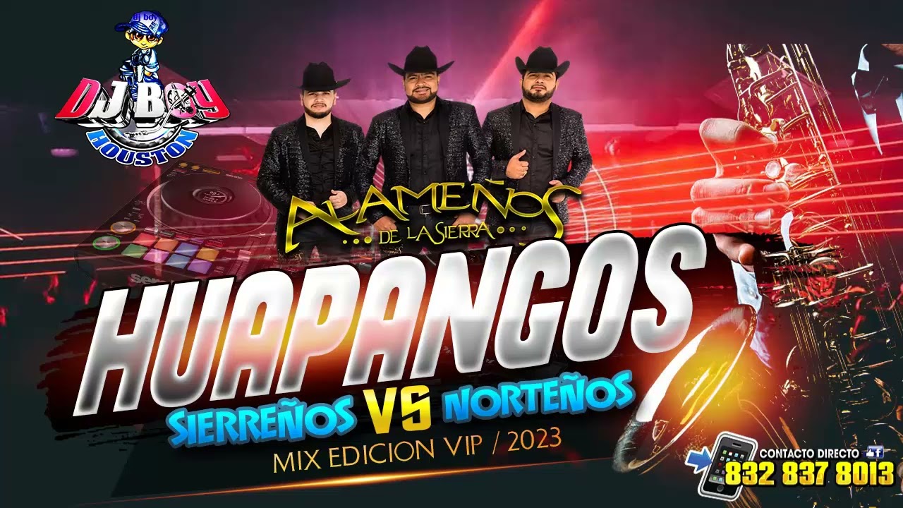 Huapangos Norteños Vs  Siereños Mix / 2023 Dj Boy Houston El Original
