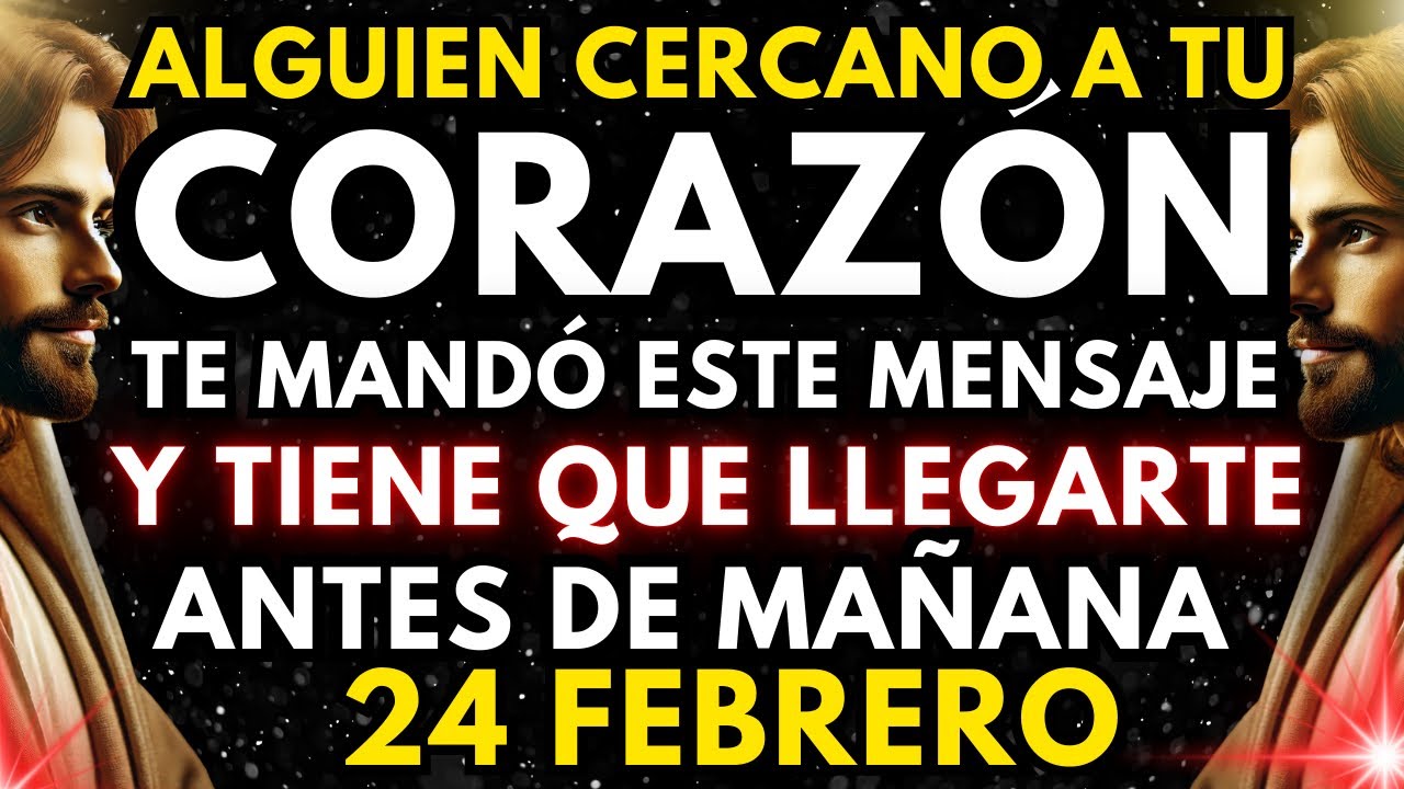 DIOS DICE: QUIERE QUE RECIBAS ESTE MENSAJE DE ALGUIEN MUY ESPECIAL ANTES DE QUE SEA DEMASIADO TARDE.
