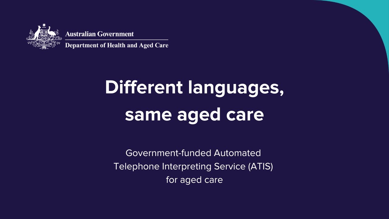 Government-funded Automated Telephone Interpreting Service (ATIS) for aged care