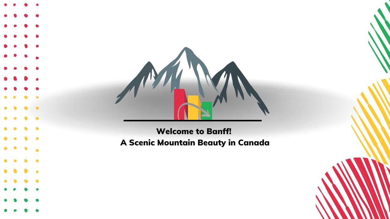 Welcome to Banff a scenic mountain beauty in Canada