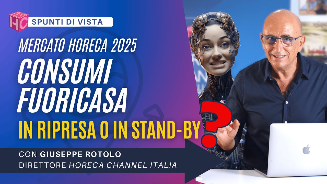 Mercato horeca 2025: consumi fuoricasa in ripresa o in stand-by?